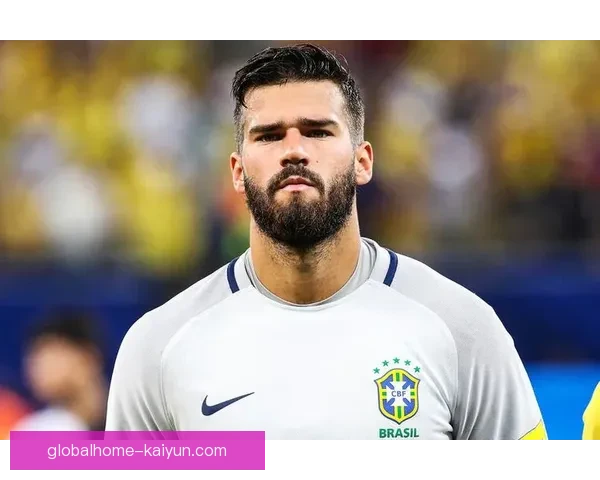 阿利松将接任巴西队长，球队领导层面临新挑战段